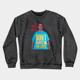 WHAT ABOUT BOB Crewneck Sweatshirt